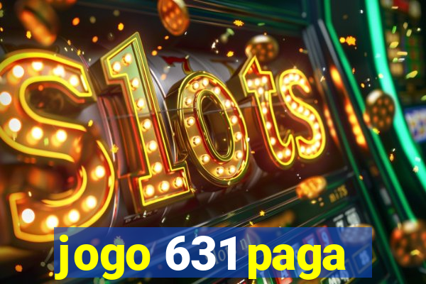 jogo 631 paga